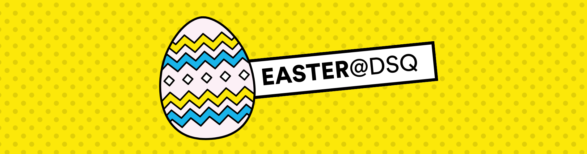 DSQ Easter Camapign WEB 1900x500.png